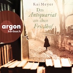 Das Antiquariat am alten Friedhof - Die Geheimnisse des Graphischen Viertels, Band 4 (Ungekürzte Lesung)