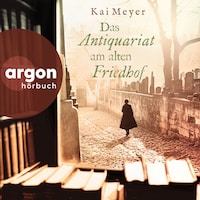 Das Antiquariat am alten Friedhof (Ungekürzte Lesung)