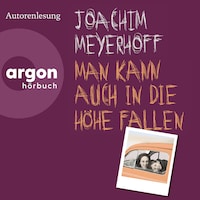Man kann auch in die Höhe fallen - Roman (Ungekürzte Lesung)