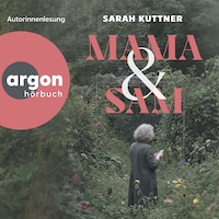 Mama & Sam (Ungekürzte Lesung)