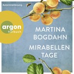 Mirabellentage (Ungekürzte Autorinnenlesung)