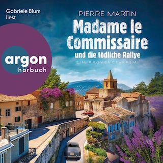 Madame le Commissaire und die tödliche Rallye als Hörbuch