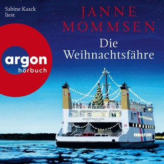 Die Weihnachtsfähre (Ungekürzte Lesung) als Hörbuch