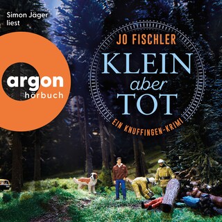 Klein aber tot - Ein Knuffingen-Krimi (Ungekürzte Lesung) als Hörbuch