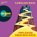 1999 Meter über dem Meer (Ungekürzte Lesung)