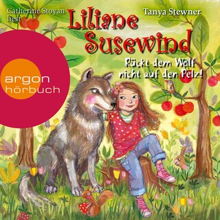 Liliane Susewind – Rückt dem Wolf nicht auf den Pelz! als Hörbuch