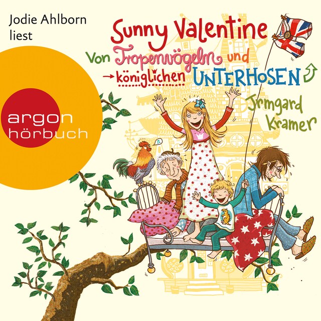 Couverture de livre pour Sunny Valentine  - Von Tropenvögeln und königlichen Unterhosen (Ungekürzte Fassung)