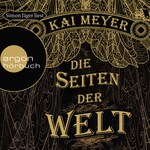 Die Seiten der Welt  (Ungekürzte Fassung)