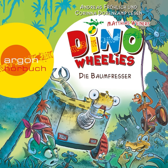 Book cover for Dino Wheelies - Die Baumfresser