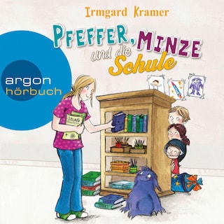 Pfeffer, Minze und die Schule als Hörbuch