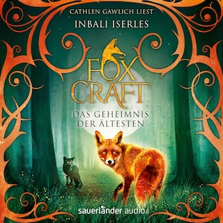 Foxcraft - Das Geheimnis der Ältesten als Hörbuch