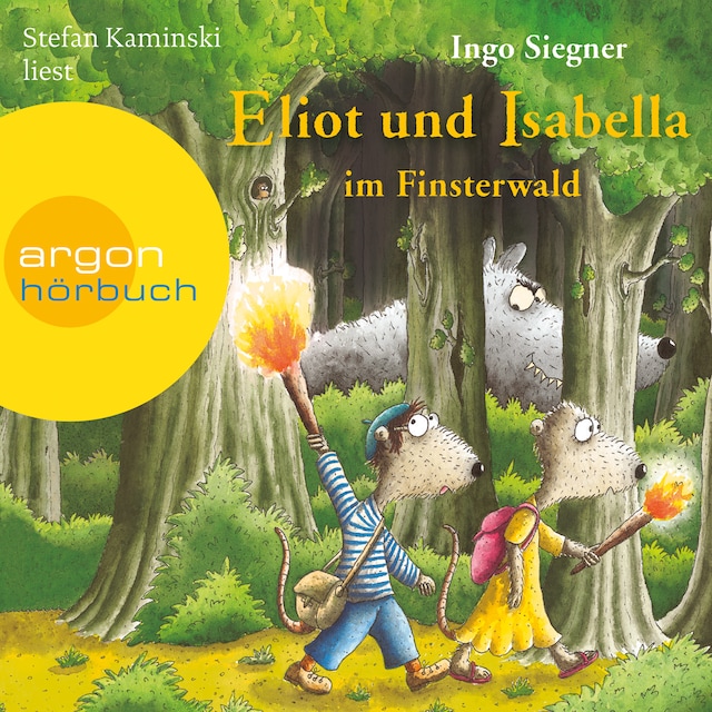 Book cover for Eliot und Isabella im Finsterwald - Eliot und Isabella, Band 4 (Szenische Lesung)