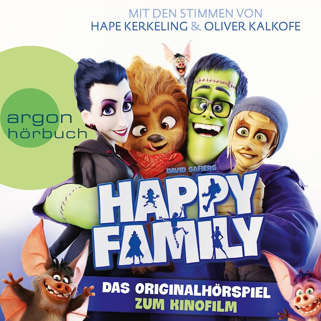 Kirjankansi teokselle Happy Family - Das Originalhörspiel zum Kinofilm (Hörspiel)