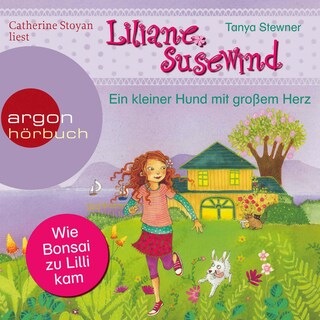 Liliane Susewind – Ein kleiner Hund mit großem Herz als Hörbuch