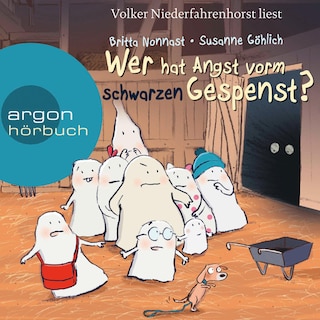 Wer hat Angst vorm schwarzen Gespenst? als Hörbuch