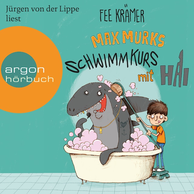 Portada de libro para Max Murks - Schwimmkurs mit Hai (Ungekürzte Lesung mit Musik)
