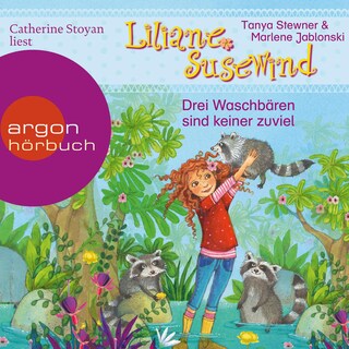 Liliane Susewind – Drei Waschbären sind keiner zu viel als Hörbuch