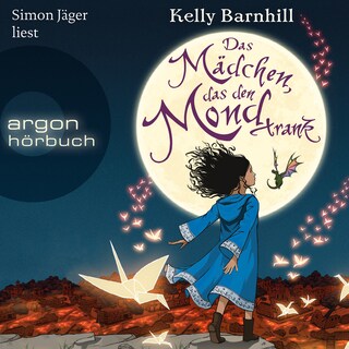 Das Mädchen, das den Mond trank (Gekürzte Lesung) als Hörbuch