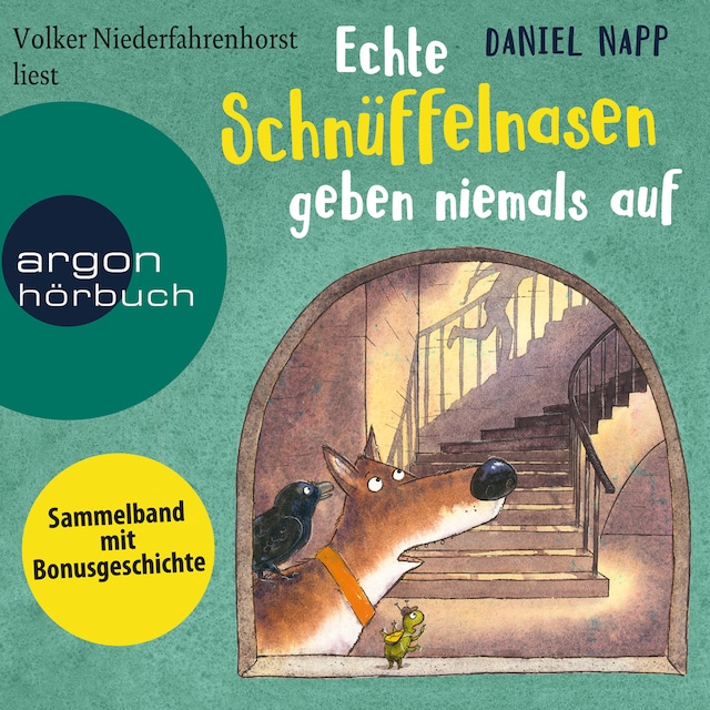 Book cover for Echte Schnüffelnasen geben niemals auf (Gekürzte Lesung)