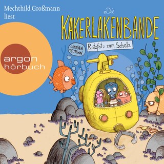 Die Kakerlakenbande – Ratzfatz zum Schatz als Hörbuch