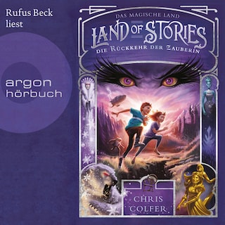 Land of Stories: Das magische Land 2 – Die Rückkehr der Zauberin als Hörbuch