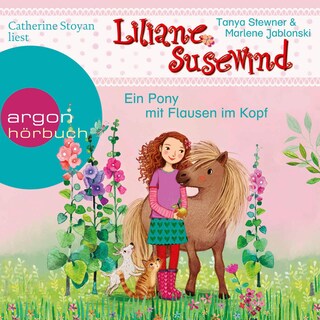 Liliane Susewind - Ein Pony mit Flausen im Kopf - Liliane Susewind ab 4, Band 10 (Ungekürzte Lesung) als Hörbuch