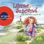 Liliane Susewind, Ein Seehund taucht ab (Ungekürzte Lesung)