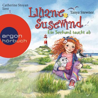 Liliane Susewind – Ein Seehund taucht ab als Hörbuch