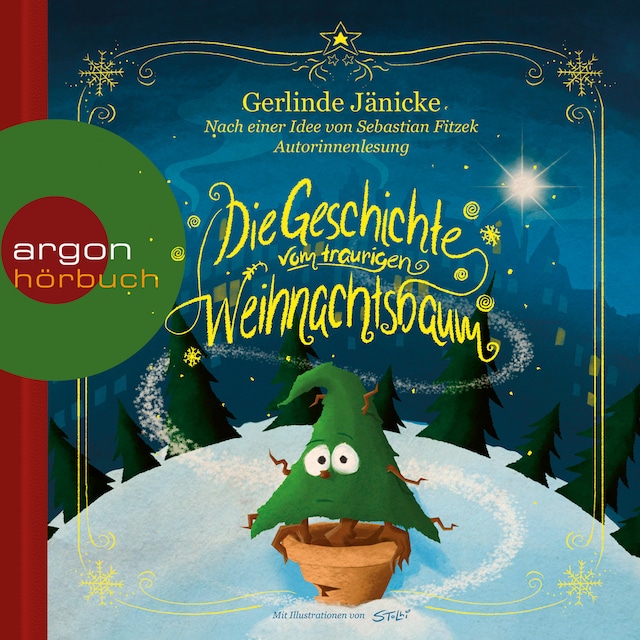 Book cover for Die Geschichte vom traurigen Weihnachtsbaum (Ungekürzte Lesung)