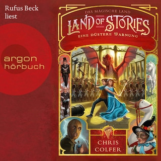 Das magische Land - Eine düstere Warnung, Band 3: Land of Stories (Ungekürzte Lesung) als Hörbuch