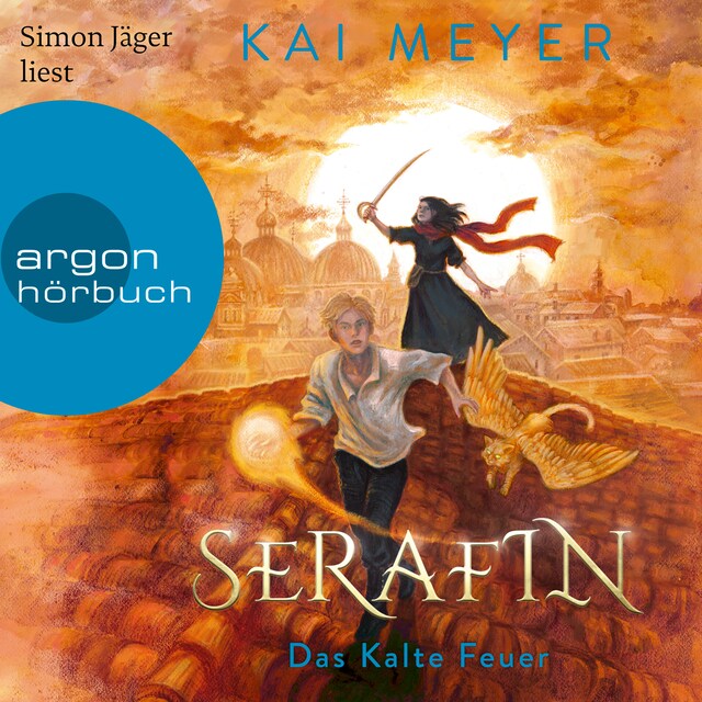 Book cover for Serafin. Das Kalte Feuer - Merle-Zyklus, Band 4 (Ungekürzte Lesung)