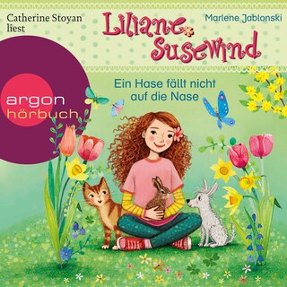 Liliane Susewind - Ein Hase fällt nicht auf die Nase als Hörbuch