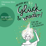Glück und wieder! - Lina und die Sache mit den Wünschen, Band 2 (gekürzt)