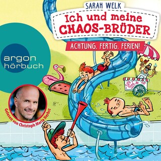 Ich und meine Chaos-Brüder – Achtung, fertig, Ferien! als Hörbuch