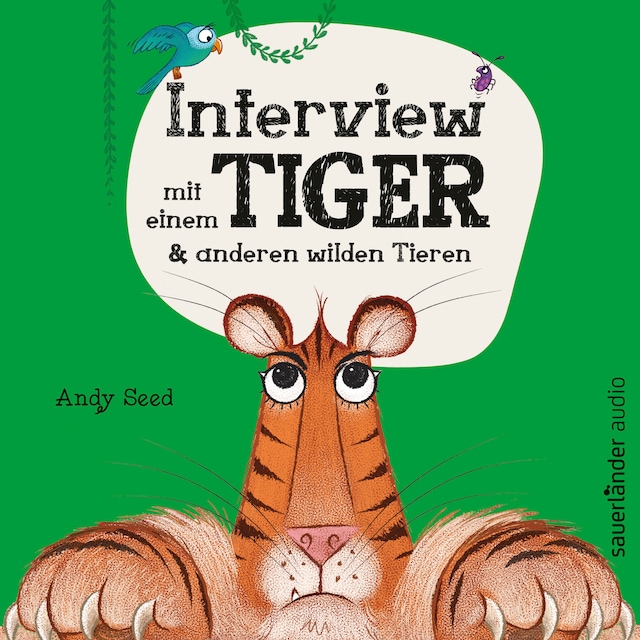 Book cover for Interview mit einem Tiger - und anderen wilden Tieren (Ungekürzt)