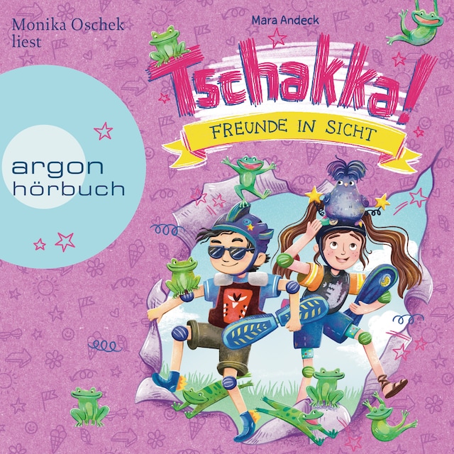 Book cover for Tschakka! - Freunde in Sicht - Tschakka, Band 2 (Ungekürzte Lesung)