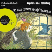 Der kleine Vampir und die große Verschwörung - Der kleine Vampir, Band 13 (Ungekürzte Lesung)