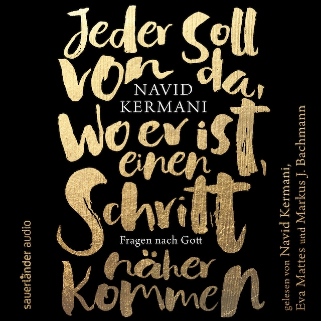 Portada de libro para Jeder soll von da, wo er ist, einen Schritt näher kommen - Fragen nach Gott (Ungekürzte Lesung)