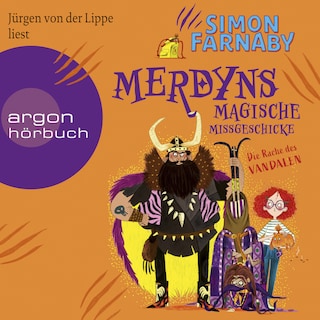 Merdyns magische Missgeschicke - Die Rache des Vandalen - Merdyn, Band 2 (Ungekürzte Lesung) als Hörbuch