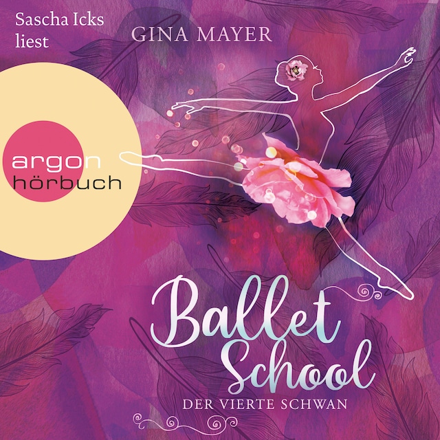 Book cover for Ballet School - Der vierte Schwan - Ballet School, Band 2 (Ungekürzte Lesung)