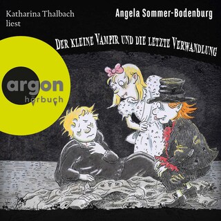 Der kleine Vampir und die Letzte Verwandlung als Hörbuch