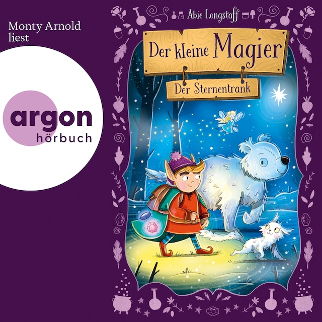 Book cover for Der kleine Magier - Der Sternentrank - Der kleine Magier, Band 3 (Ungekürzte Lesung mit Musik)