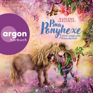 Pina Ponyhexe – Eine magische Freundschaft als Hörbuch