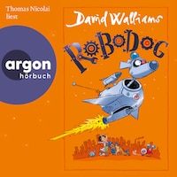 Robodog (Ungekürzte Lesung)