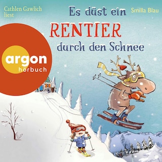 Es düst ein Rentier durch den Schnee als Hörbuch