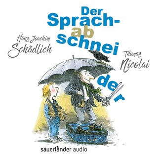 Der Sprachabschneider als Hörbuch