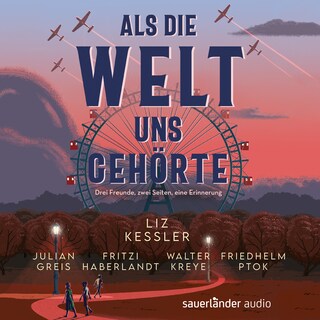 Als die Welt uns gehörte (Ungekürzte Lesung) bookCoverFor