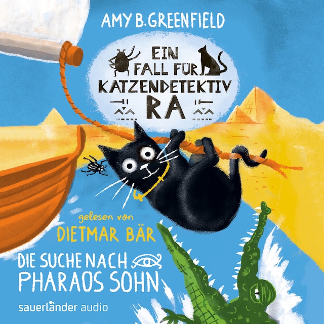 Book cover for Ein Fall für Katzendetektiv Ra - Die Suche nach Pharaos Sohn - Katzendetektiv Ra-Reihe, Band 3 (Ungekürzte Lesung)