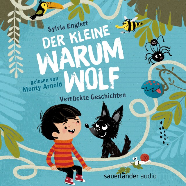 Copertina del libro per Der kleine Warumwolf - Verrückte Vorlesegeschichten von Sylvia Englert (Ungekürzte Lesung)