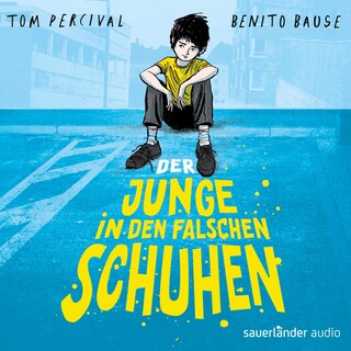 Der Junge in den falschen Schuhen als Hörbuch